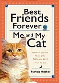 Best Friends Forever Me and My Cat (Hardcover)