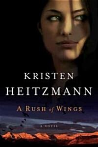 A Rush of Wings (Paperback)