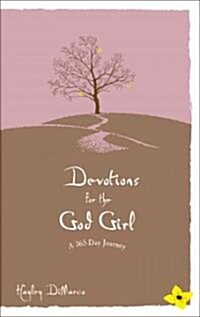 [중고] Devotions for the God Girl: A 365-Day Journey (Hardcover)