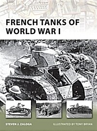 French Tanks of World War I (Paperback)