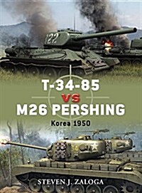 T-34-85 vs M26 Pershing : Korea 1950 (Paperback)