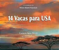 14 Vacas Para Am?ica (Hardcover)