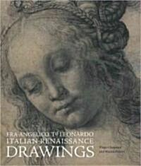 Fra Angelico to Leonardo : Italian Renaissance Drawings (Hardcover)