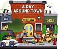 A Day Around Town (BRDBK, Hardcover)