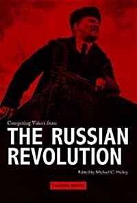 Competing Voices from the Russian Revolution (Hardcover, 1st)