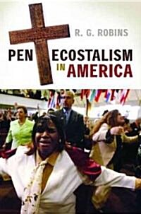 Pentecostalism in America (Hardcover, 1st)