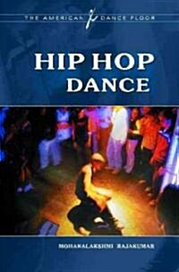 Hip Hop Dance (Hardcover)