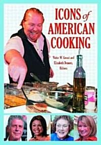 Icons of American Cooking (Hardcover)