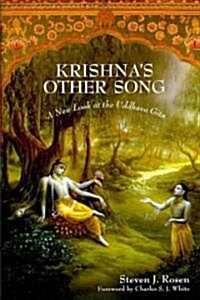 Krishnas Other Song: A New Look at the Uddhava Gita (Hardcover)