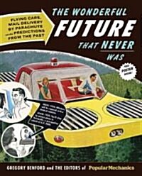 The Wonderful Future That Never Was (Hardcover)