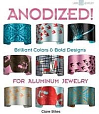 Anodized! (Paperback)