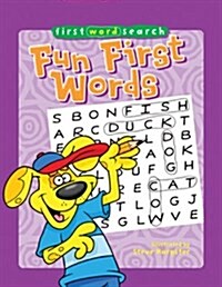 First Word Search: Fun First Words (Paperback)