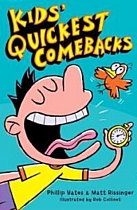 Kids Quickest Comebacks (Paperback, Reissue)