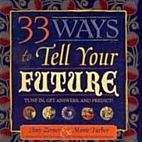 33 Ways to Tell Your Future (Paperback)