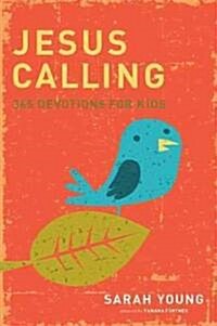 Jesus Calling: 365 Devotions for Kids (Hardcover)