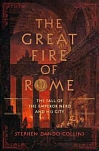 The Great Fire of Rome (Hardcover)
