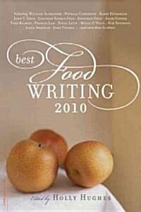 Best Food Writing 2010 (Paperback)