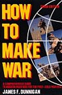 How to Make War 3rd Edition (Paperback, 3rd)