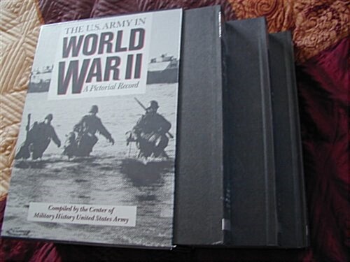 The U.S. Army in World War II: A Pictorial Record (Hardcover)