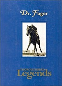 Dr. Fager: Thoroughbred Legends (Hardcover)