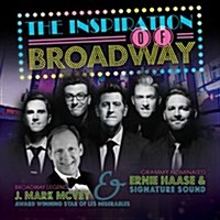 [수입] Ernie Haase & Signature Sound - Inspiration Of Broadway (CD)