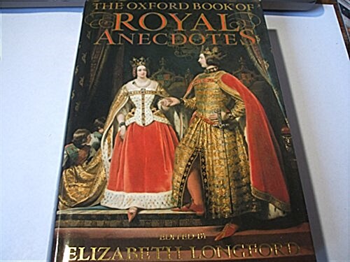 [중고] The Oxford Book of Royal Anecdotes (Hardcover, First Edition)