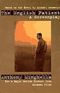 The English Patient: A Screenplay (Paperback, 1st)