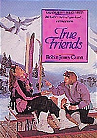 True Friends (The Christy Miller Series #7) (Paperback)