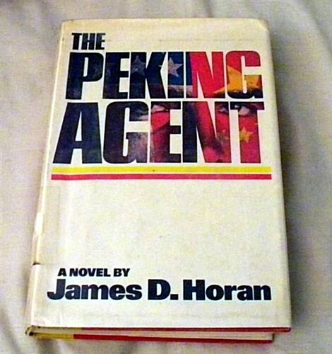 Peking Agent (Hardcover, 1st)