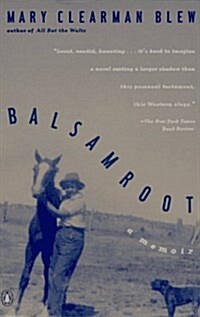 Balsamroot: A Memoir (Paperback)