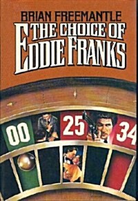 The Choice of Eddie Franks (Hardcover)