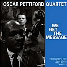 [수입] Oscar Pettiford Quartet - We Get The Message [LP]