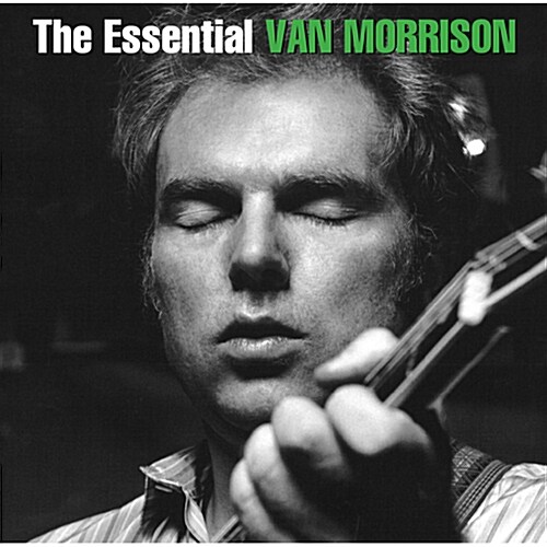 Van Morrison - The Essential Van Morrison [리마스터 2CD For 1]