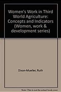 Womens Work in Third World Agriculture (Paperback)