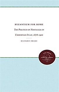 Byzantium for Rome (Hardcover)