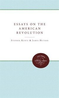 Essays on the American Revolution (Hardcover)