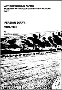 Persian Diary, 1939-1941: Volume 71 (Paperback)