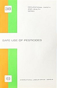 Safe Use of Pesticides (Paperback)