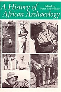 A History of African Archaeology (Paperback)