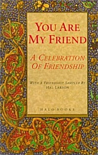 You Are My Friend (Paperback)