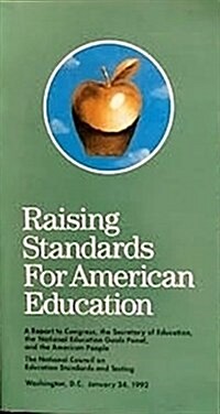 Raising Standards for American Education (Paperback)