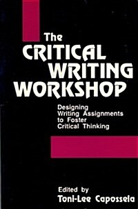 The Critical Writing Workshop (Paperback)