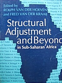 Structural Adjustment and Beyond in Sub-Saharan Africa (Paperback)