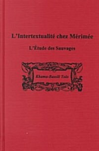 LIntertextualite Chez Merimee (Hardcover)