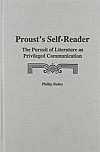 Prousts Self-Reader (Hardcover)