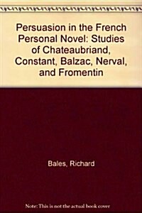 Persuasion in the French Personal Novel (Hardcover)