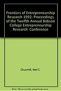 Frontiers of Entrepreneurship Research 1992 (Paperback)