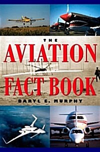 The Aviation Fact Book (Paperback)