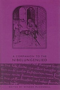 A Companion to the Nibelungenlied (Hardcover)