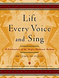 Lift Every Voice and Sing (Hardcover, 1st)